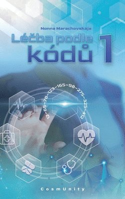 Nonna Marachovskája - Léčba podle kódů 1, Inbunden