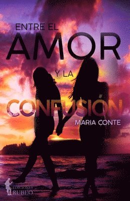 Maria Conte Proenza - Entre el amor y la confusión, Häftad