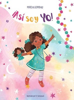 Mireia Gombau - ¡Así soy yo!, Inbunden