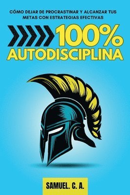 Samuel C a - 100% Autodisciplina, Häftad