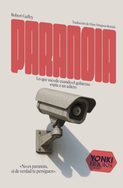 Robert Guffey, Oihan Iturbide - Paranoia, E-bok