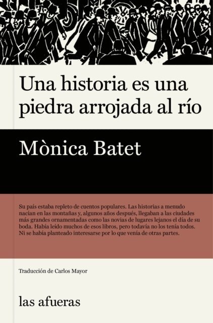 Monica Batet - Una historia es una piedra arrojada al río, E-bok