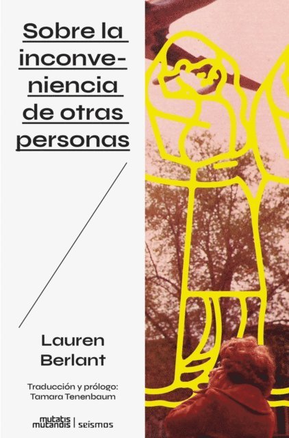 Lauren Berlant - Sobre la inconveniencia de otras  personas, E-bok