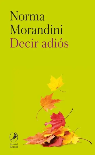 Norma Morandini - Decir adios, E-bok. Tillgänglighet: Lägg i varukorg