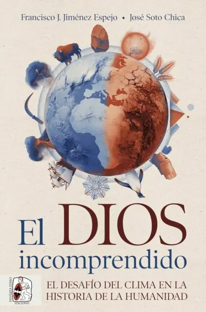 Jose Soto Chica, Francisco J. Jimenez Espejo - El dios incomprendido, E-bok. Tillgänglighet: Lägg i varukorg