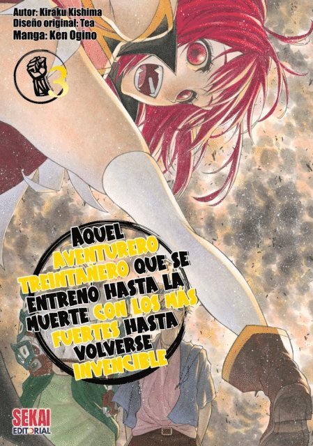 Ken Ogino - Aquel aventurero treintañero que se entrenó hasta la muerte con los más fuertes hasta volverse invencible Vol.3, E-bok. Tillgänglighet: Lägg i varukorg