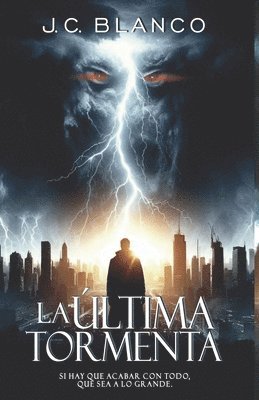 J C Blanco - última tormenta, Häftad
