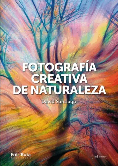 David Santiago Garcia - Fotografía creativa de naturaleza, E-bok. Tillgänglighet: Lägg i varukorg