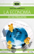 La economÃ¿a en 100 preguntas