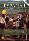 Breve historia de EspaÃ±a I: las raÃ¿ces
