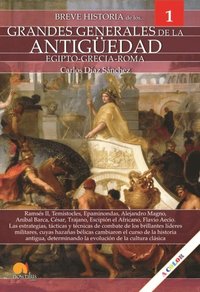 Breve historia de los grandes generales de la AntigÃ¼edad