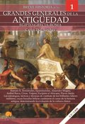 Breve historia de los grandes generales de la AntigÃ¼edad