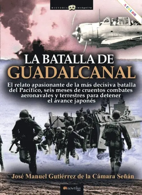 Jose Manuel Gutierrez de la Camara Senan - La batalla de Guadalcanal, E-bok. Tillgänglighet: Lägg i varukorg