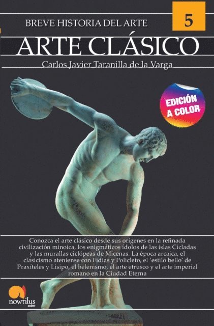 Carlos Javier Taranilla de la Varga - Breve historia del arte clásico, E-bok