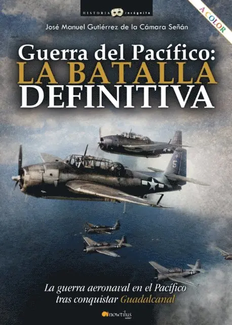 Jose Manuel Gutierrez de la Camara Senan - Guerra del Pacífico: la batalla definitiva, E-bok. Tillgänglighet: Lägg i varukorg