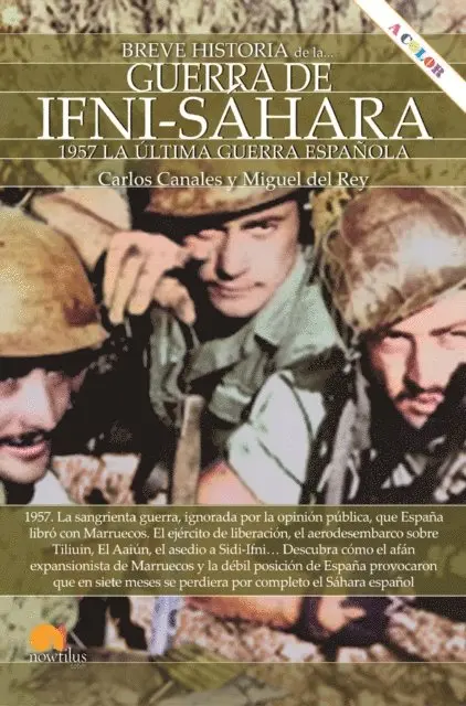 Breve historia de la Guerra de Ifni-Sáhara N.E. color