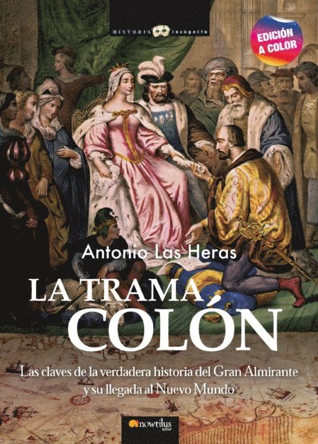 Antonio Las Heras - La trama Colón N. E. color, E-bok