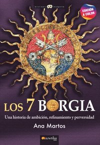 Los 7 Borgia NUEVA EDICIÃ¿N
