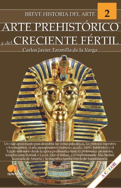 Carlos Javier Taranilla de la Varga - Breve historia del arte prehistórico y del creciente fértil, E-bok