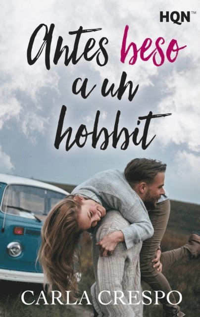 CARLA CRESPO - Antes beso a un hobbit, E-bok
