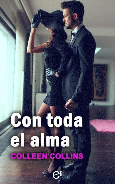 Colleen Collins - Con toda el alma, E-bok