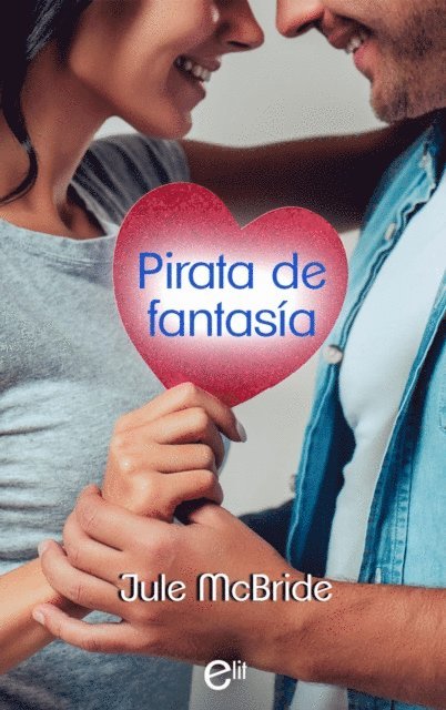 Jule Mcbride - Pirata de fantasía, E-bok