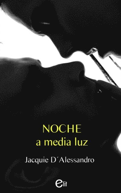 Jacquie D'Alessandro - Noche a media luz, E-bok