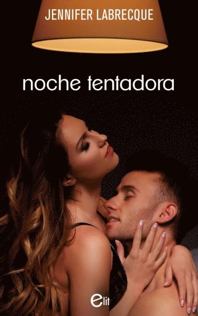 Jennifer Labrecque - Noche tentadora, E-bok