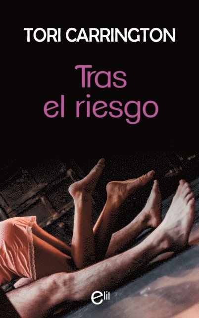 Tori Carrington - Tras el riesgo, E-bok