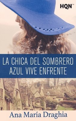 Ana María Draghia - La chica del sombrero azul vive enfrente, Häftad