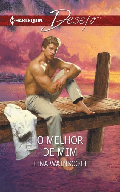 Tina Wainscott - O melhor de mim, E-bok