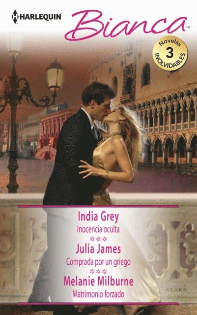 India Grey, Melanie Milburne, Julia James - Inocencia oculta - Comprada por un griego - Matrimonio forzado, E-bok