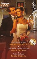 La noche de su vida - Una noche con un prÿncipe - Anillo de boda
