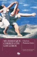 Clarissa Pinkola Estés - Mujeres que corren con lobos, Häftad