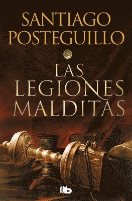 Santiago Posteguillo - Las Legiones Malditas / The Cursed Legions, Häftad
