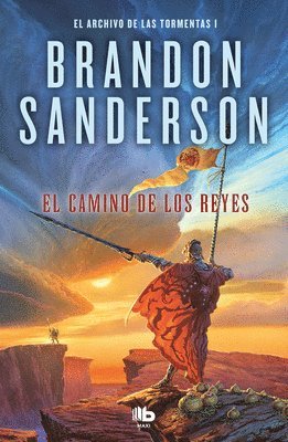 Brandon Sanderson - El Camino de Los Reyes / The Way of Kings, Häftad