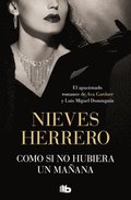 Como Si No Hubiera Un Maana / As If There Was No Tomorrow