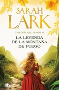 La Leyenda de la Montaa de Fuego / Legend of the Fire Mountain