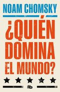 Quin Domina El Mundo? / Who Rules the World?