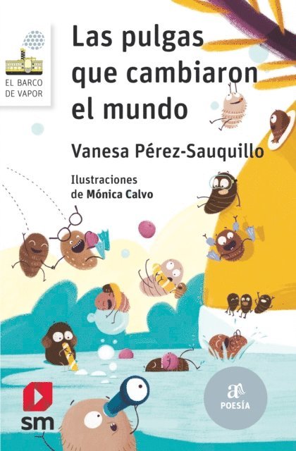 Vanesa Perez-Sauquillo - Las pulgas que cambiaron el mundo, E-bok