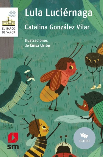 Catalina Gonzalez Vilar - Lula Luciérnaga, E-bok