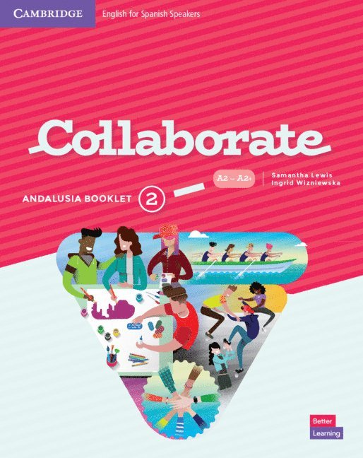 Claire Thacker, Samantha Lewis, Ingrid Wizniewska - Thacker, C: Collaborate Level 2 Andalusia Pack (Student's Bo, Häftad