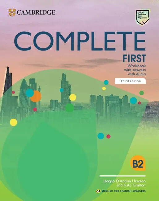 Jacopo D'Andria Ursoleo, Kate Gralton - Complete First Workbook with answers with Audio English for Spanish Speakers. Tillgänglighet: Kommande