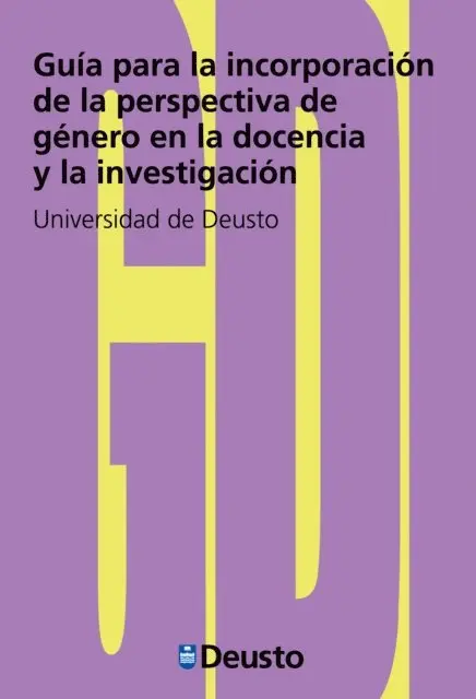 Universidad de Deusto - Guía para la incorporación de la perspectiva de género en la docencia y la investigación, E-bok. Tillgänglighet: Lägg i varukorg