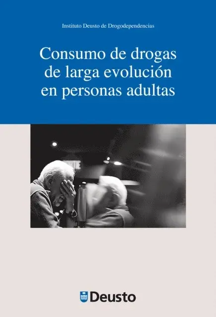 Instituto Deusto de Drogodependencias - Consumo de drogas de larga evolución en personas adultas, E-bok. Tillgänglighet: Lägg i varukorg