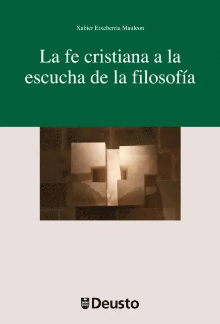Xabier Etxeberria Mauleon - La fe cristiana a la escucha de la filosofía, E-bok. Tillgänglighet: Lägg i varukorg