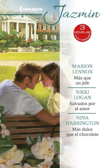 Nina Harrington, Nikki Logan, Marion Lennox - Más que un jefe - Salvados por el amor - Más dulce que el chocolate, E-bok