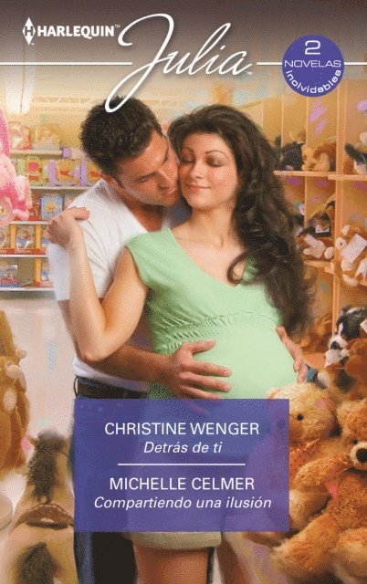 Michelle Celmer, Christine Wenger - Detrás de ti - Compartiendo una ilusión, E-bok