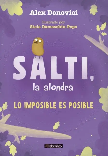 Alex Donovici - Salti, la alondra. Lo imposible es posible, E-bok. Tillgänglighet: Lägg i varukorg