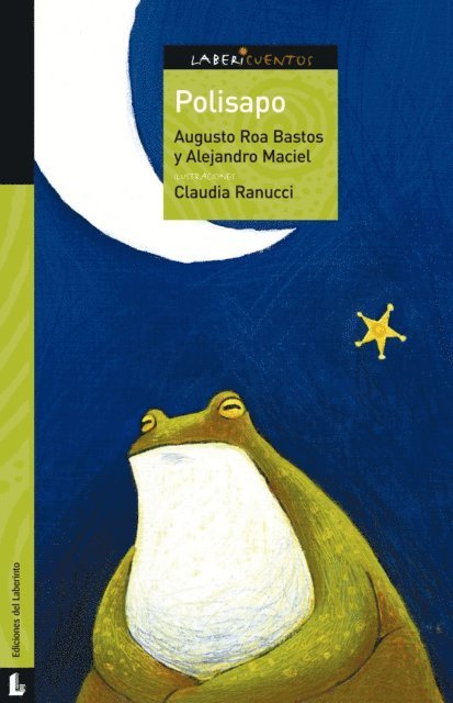Alejandro Maciel, Augusto Roa Bastos - Polisapo, E-bok